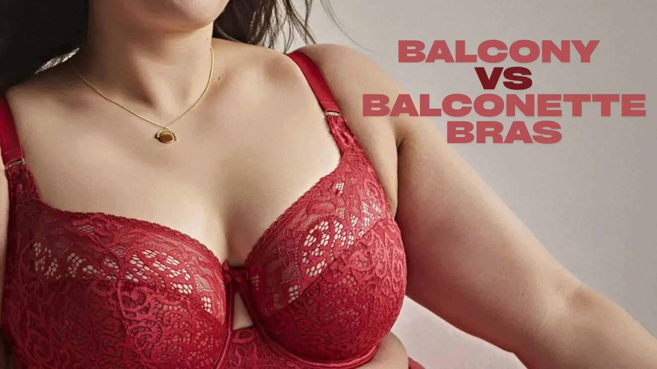 Balcony vs Balconette Bras: Find Your Ideal Fit for Every Outfit