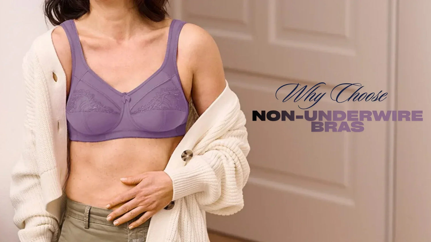 Why Choose a Non-Underwire Bra?